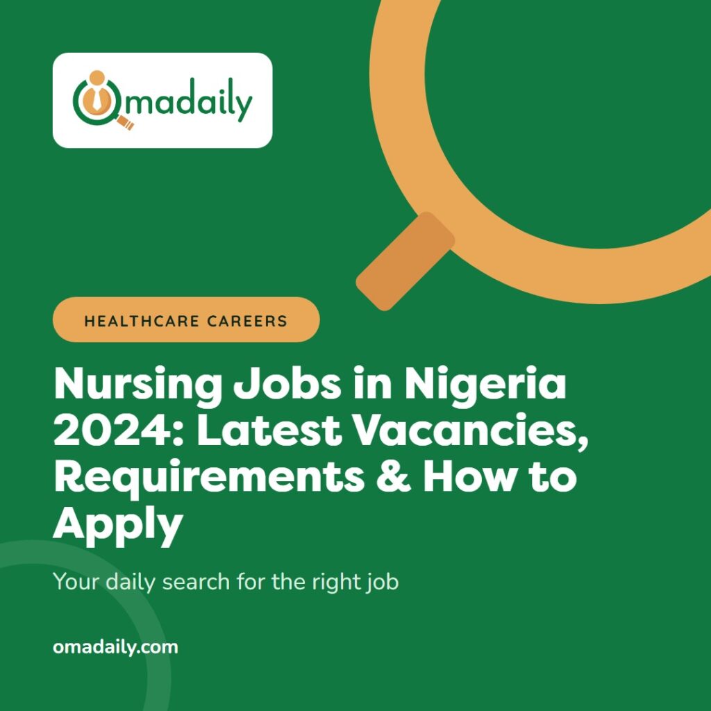 Nursing Jobs in Nigeria 2024: Latest Vacancies, Requirements & How to Apply