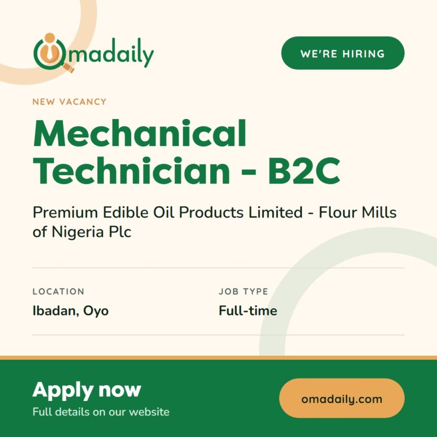 img_6e3e2ea5 Mechanical Technician - B2C at Premium Edible Oil Products Limited - Flour Mills of Nigeria Plc