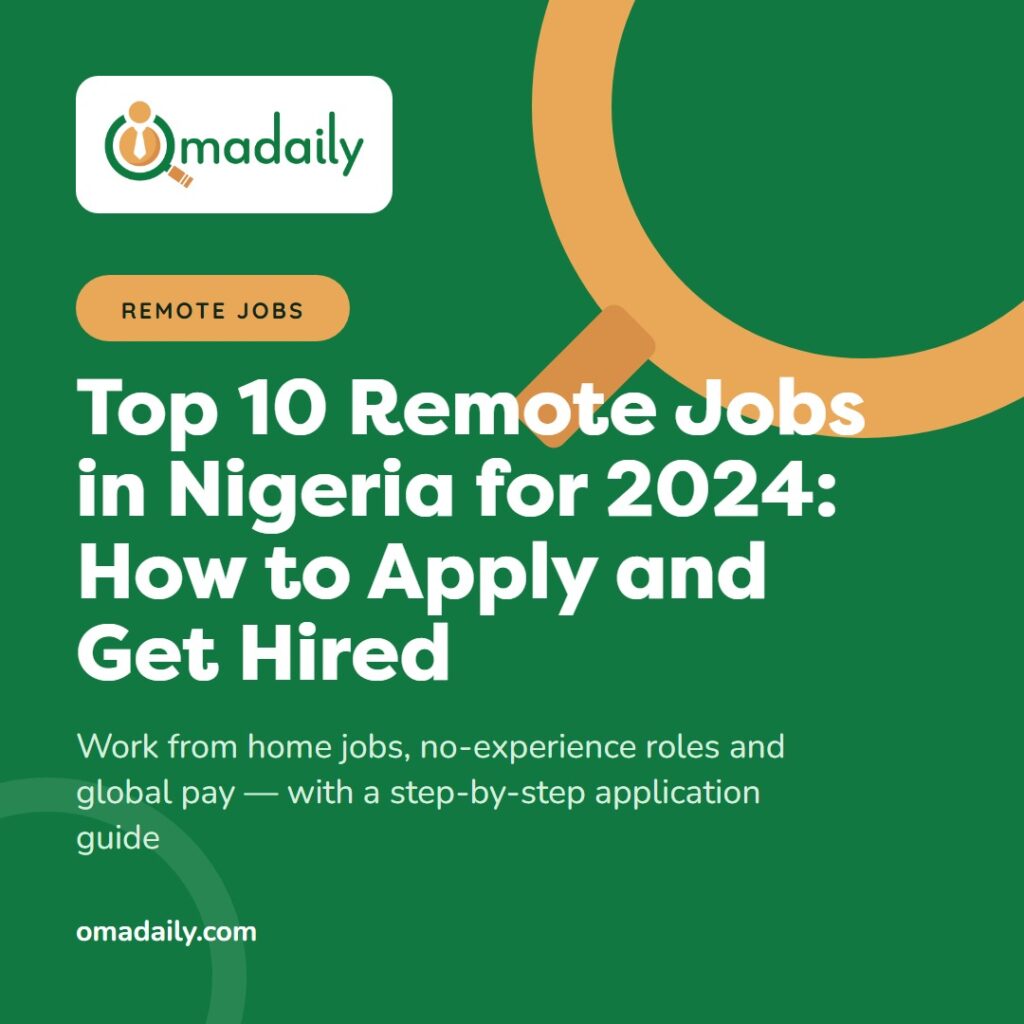 Top 10 Remote Jobs in Nigeria for 2024: How to Apply and Get Hired