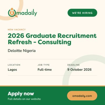 2026 Graduate Recruitment Refresh - Consulting at Deloitte Nigeria